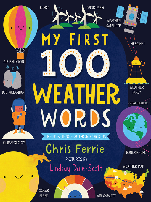 Title details for My First 100 Weather Words by Chris Ferrie - Available